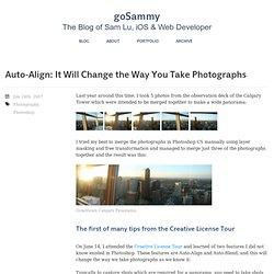 Auto-Align: It Will Change the Way You Take Photographs
