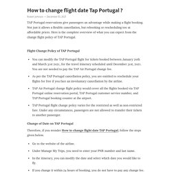 How to change flight date Tap Portugal ? – Telegraph