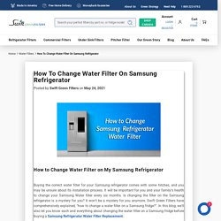 How to Change Water Filter on Samsung Refrigerator