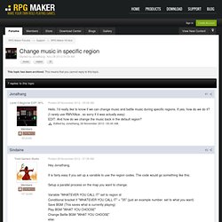 Change music in specific region - RPG Maker VX Ace
