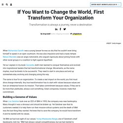 If You Want to Change the World, First Transform Your Organization