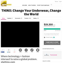 THINX: Change Your Underwear, Change the World