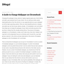A Guide to Change Wallpaper on Chromebook - DMogul