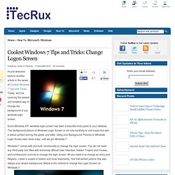 How To Change Windows 7 Logon Screen