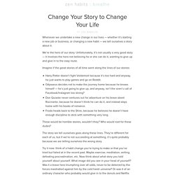 Change Your Story to Change Your Life