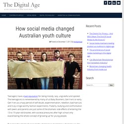 How social media changed Australian youth culture – The Digital Age