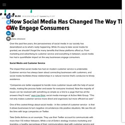How Social Media Has Changed The Way That We Engage Consumers