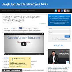 Google Forms Get An Update: What's Changed? - Google Apps For Education Tips & Tricks