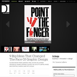 9 Big Ideas That Changed The Face Of Graphic Design