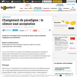 Changement de paradigme : le silence vaut acceptation