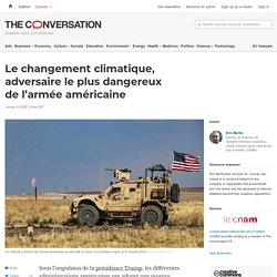 Le changement climatique, adversaire le plus dangereux de l’armée américaine