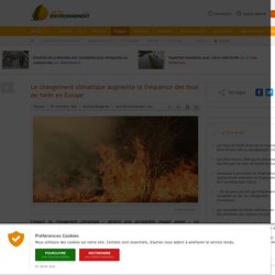 "Le changement climatique augmente la fréquence des feux de forêt en Europe" [05/11/2021]