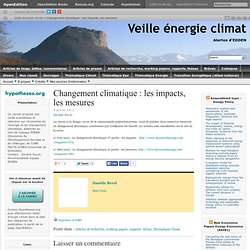 Changement climatique : les impacts, les mesures