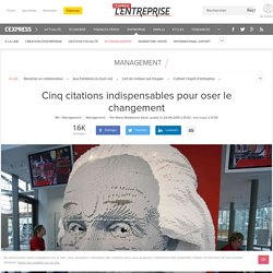 Cinq citations sur le changement