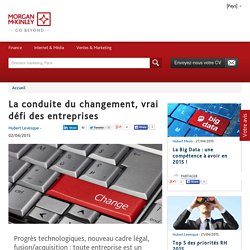 La conduite du changement, vrai défi des entreprises