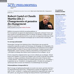 Robert Castel et Claude Martin (dir.) : Changements et pensées du changement