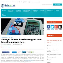 Changer la manière d’enseigner avec la réalité augmentée.