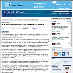 MCAT changes require additional courses of undergrads