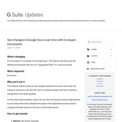 See changes in Google Docs over time with Compare Documents