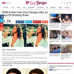 How Your Face Changes After 30 Days Of Drinking Water
