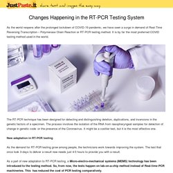 Changes Happening in the RT-PCR Testing System