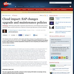 Cloud impact: SAP changes upgrade and maintenance policies