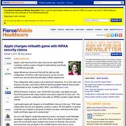 Apple changes mHealth game with HIPAA security claims