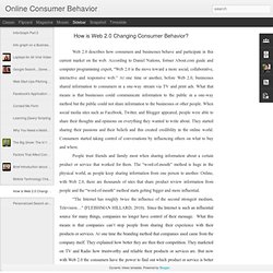 Online Consumer Behavior: How is Web 2.0 Changing Consumer Behavior?