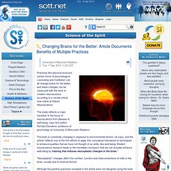 Changing Brains for the Better: Article Documents Benefits of Multiple Practices