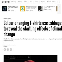 Colour-changing T-shirts reveal effects of climate change