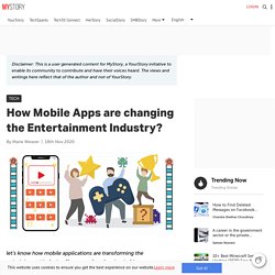 How Mobile Apps are changing the Entertainment Industry?