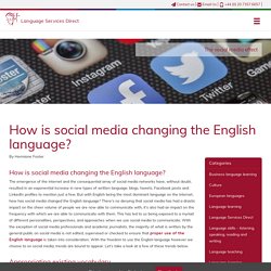 How is social media changing the English language?