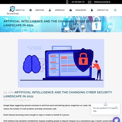 AI and the Changing Cyber Security Landscape in 2021