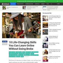 10 Life-Changing Skills You Can Learn Online Without Going Broke