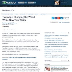 Taxi Apps: Changing the World While New York Waits