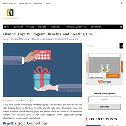 Channel Loyalty Program: Benefits and Creating One!