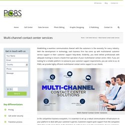 Multi-channel contact center solutions