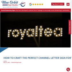 Channel Letter Signs: This Is How You Make Them Perfect!