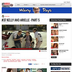 My Damn Channel & Season 5 & #37 Kelly and Arielle - Part 5 - StumbleUpon