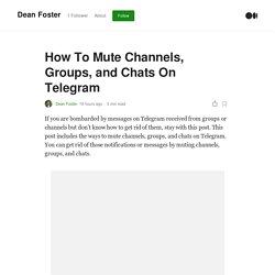 How To Mute Channels, Groups, and Chats On Telegram