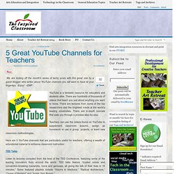 5 Great YouTube Channels for Teachers