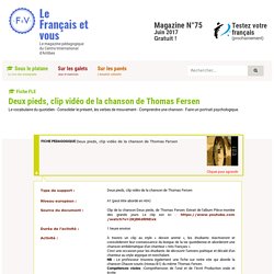 Deux pieds, clip vidéo de la chanson de Thomas Fersen Le Français et vous