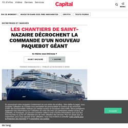 Les Chantiers de Saint-Nazaire décrochent la commande d'un nouveau paquebot géant