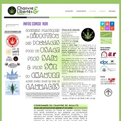 Chanvre & Libertés-NORML France » Infos Conso – RDR
