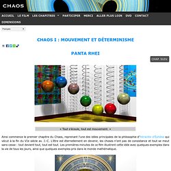 Chaos I : Mouvement et déterminisme