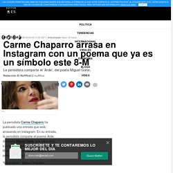 Carme Chaparro arrasa en Instagram con un poema que ya es un símbolo este 8-M