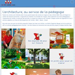 Les Petits Chaperons Rouges - L’architecture, au service de la pédagogie
