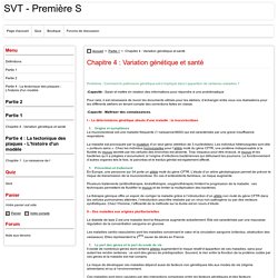 Chapitre 4 : Variation génétique et santé - SVT - Première S