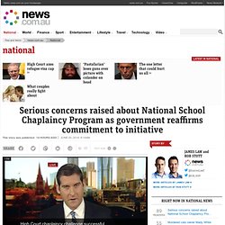 Serious concerns raised about National School Chaplaincy Program as government reaffirms commitment to initiative
