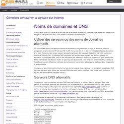 Domaine-Et-Dns / Comment contourner la censure sur Internet